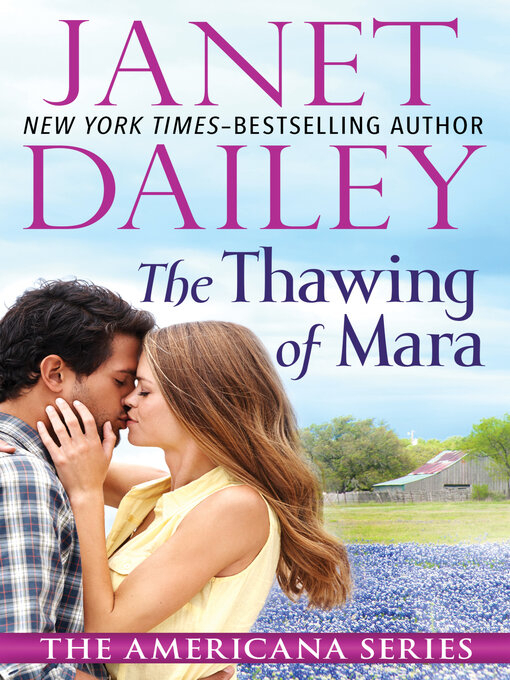 Title details for The Thawing of Mara by Janet Dailey - Available
